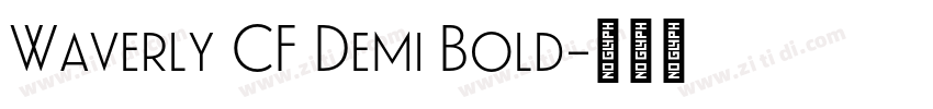 Waverly CF Demi Bold字体转换 Waverly CF Demi Bold字体转换